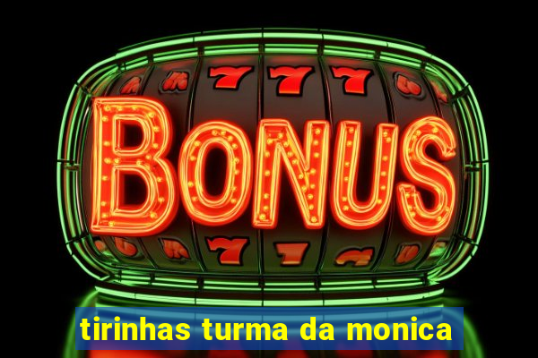 tirinhas turma da monica